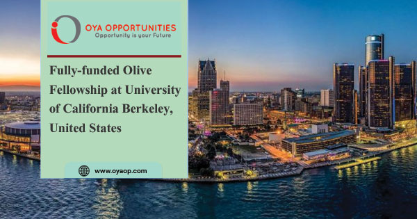 Fully-funded Olive Fellowship at University of California Berkeley
