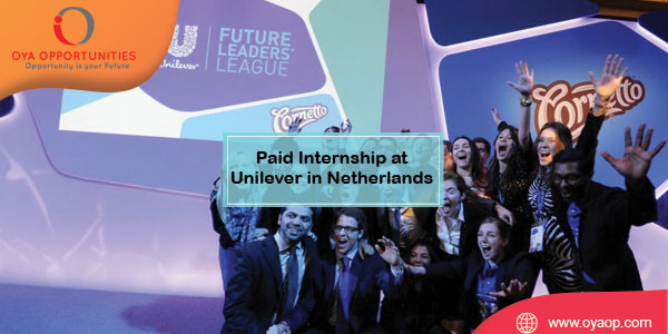Paid Internship at Unilever in Netherlands