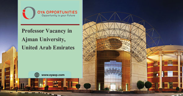 Professor Vacancy in Ajman University, UAE