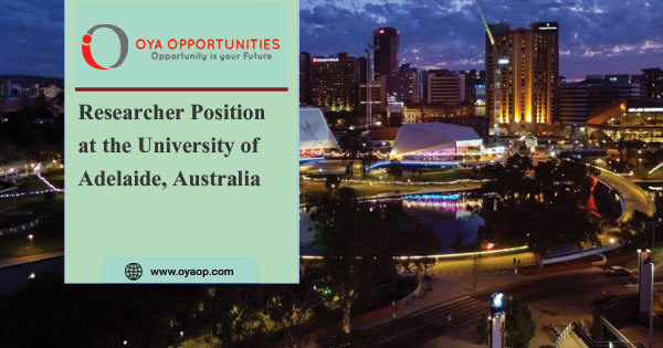 Researcher Position at University of Adelaide, Australia