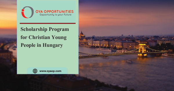 Scholarship Program for Christian Young People in Hungary