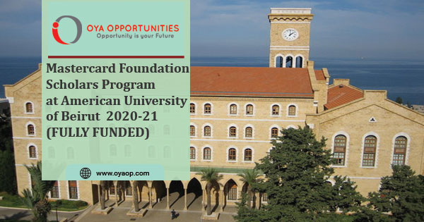 Mastercard Foundation Scholars Program at AUB 2020-21