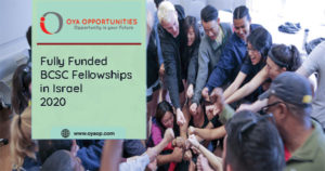 Fully Funded BCSC Fellowships in Israel, 2020
