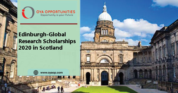 Edinburgh Global Research Scholarships 2020 in Scotland