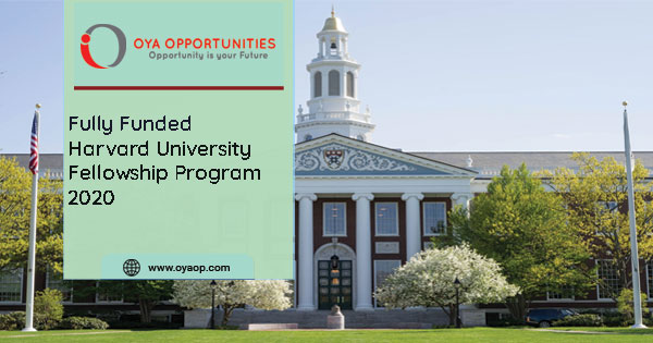 Fully Funded Harvard University Fellowship Program 2020