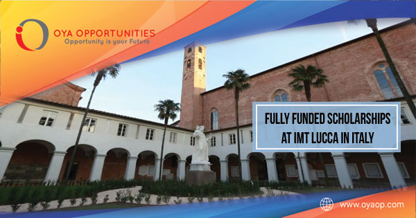 Fully Funded Scholarships at IMT Lucca in Italy