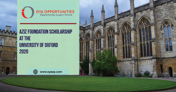 Aziz Foundation Scholarship at the University of Oxford 2020
