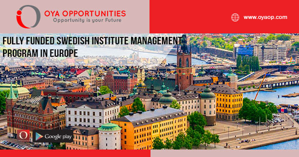 Fully Funded Swedish Institute Management Program in Europe