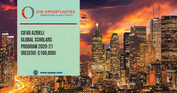 CIFAR Azrieli Global Scholars Program(Receive-$100,000)