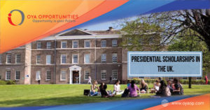 Presidential Scholarships in the UK.