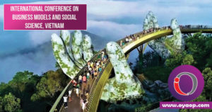 International Conference on Business Models and Social Science, Vietnam