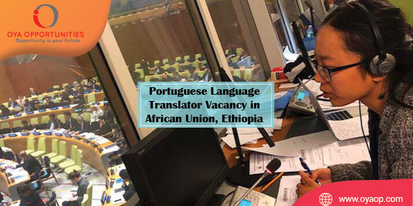 Portuguese Language Translator Vacancy in African Union
