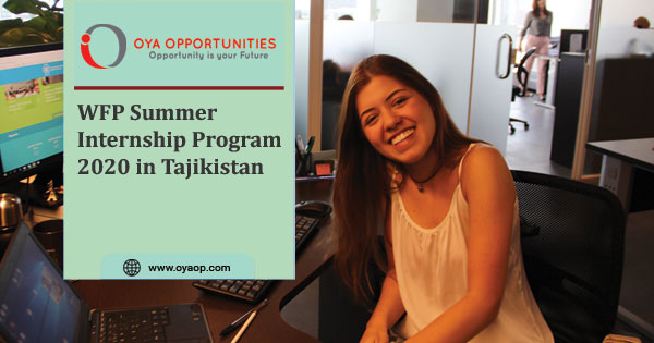 WFP Summer Internship Program 2020 in Tajikistan