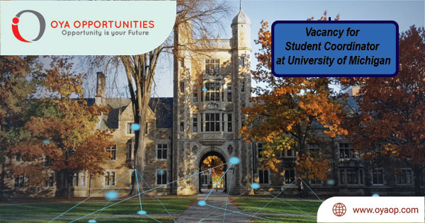 Vacancy for Student Coordinator at University of Michigan in USA