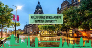 fully funded scholarships at swansea university in UK
