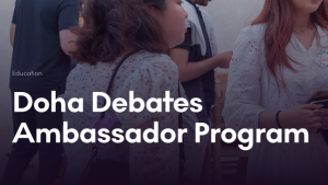 Doha Debates Ambassador Program 2026 | Fully Virtual Global Leadership Program for Young Changemakers