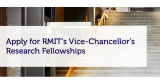 RMIT Vice-Chancellor's Research Fellowships 2027 in Australia | Fully Funded Research Fellowship