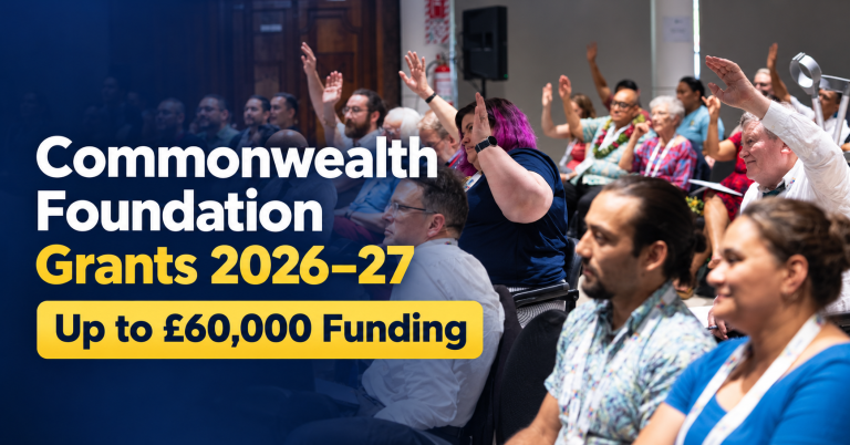 Commonwealth Foundation Grants 2026–27: Up to £60,000 Funding