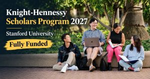 Knight-Hennessy Scholars Program 2027 at Stanford University (Fully Funded)