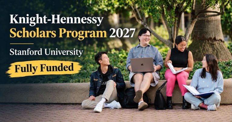 Knight-Hennessy Scholars Program 2027 at Stanford University (Fully Funded)