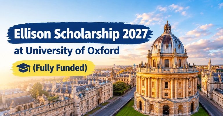 Ellison Scholarship 2027 at University of Oxford (Fully Funded)