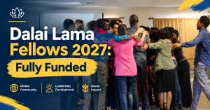 Dalai Lama Fellows 2027: Fully Funded