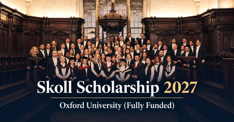 Skoll Scholarship 2027 at Oxford University (Fully Funded)