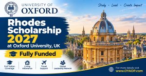 Rhodes Scholarship 2027 at Oxford University, UK (Fully Funded)