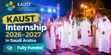 KAUST Internship 2026–2027 in Saudi Arabia | Fully Funded