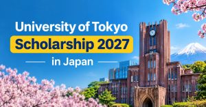 University of Tokyo Scholarship 2027 in Japan | Fully Funded MEXT Scholarship