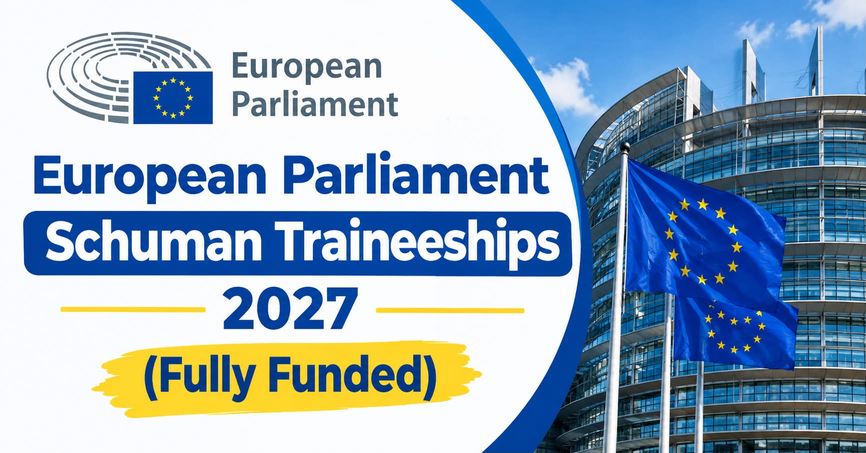 European Parliament Schuman Traineeships 2027 (Fully Funded)