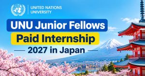 UNU Junior Fellows Paid Internship 2027 in Japan